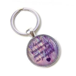 Schlüsselanhänger - mit Spruch über das Leben - Geschenk für eine Freundin